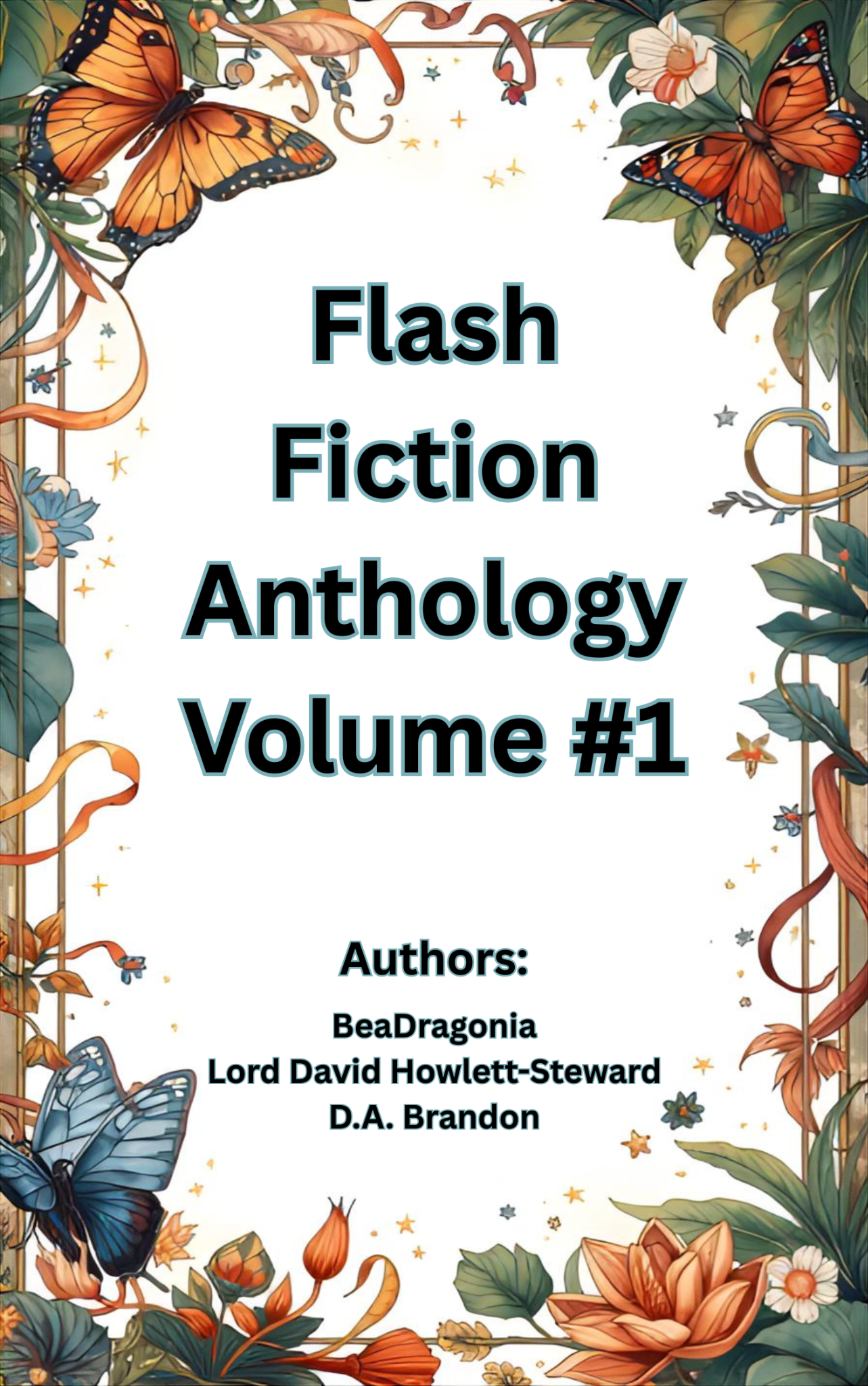 Flash Fiction Anthology Volume #1